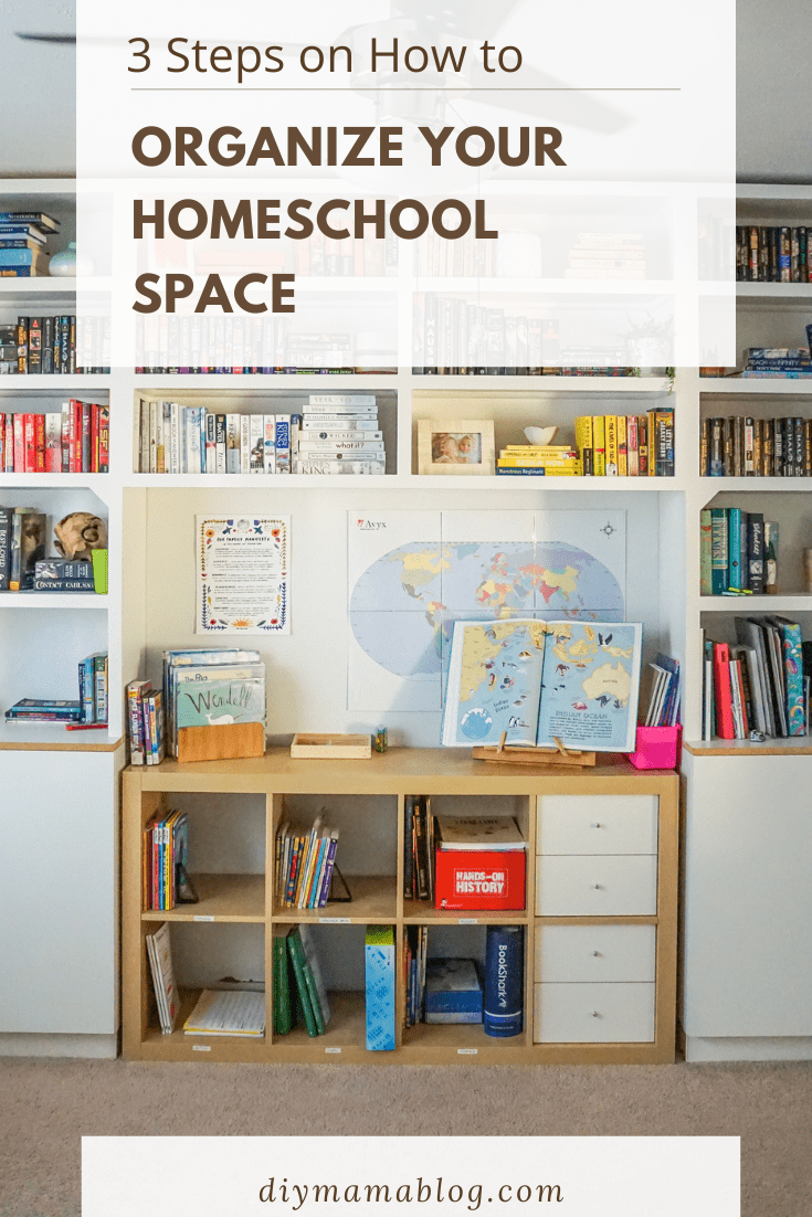 3 Steps on How to Organize Your Homeschool Room • diy mama